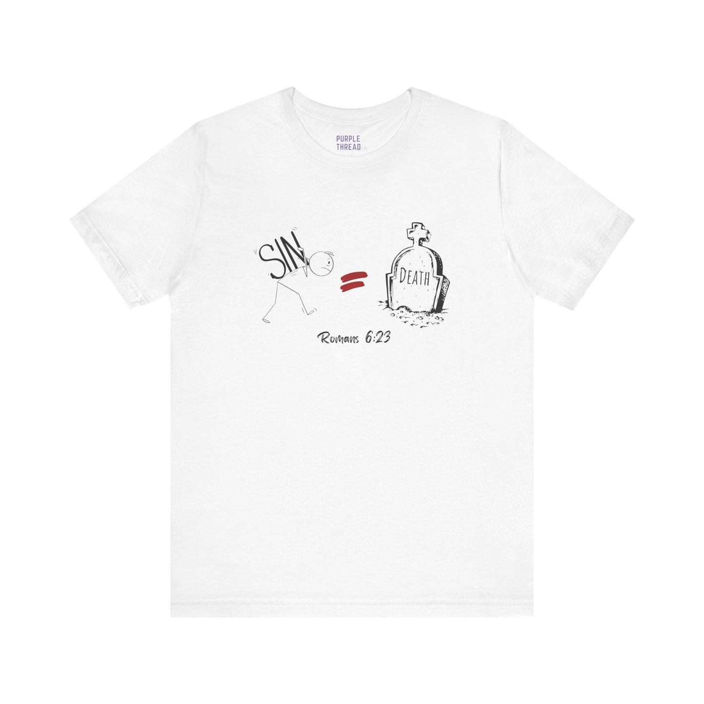 “The Wages of Sin is Death” T-Shirt – Romans 6:23 Evangelism Tee