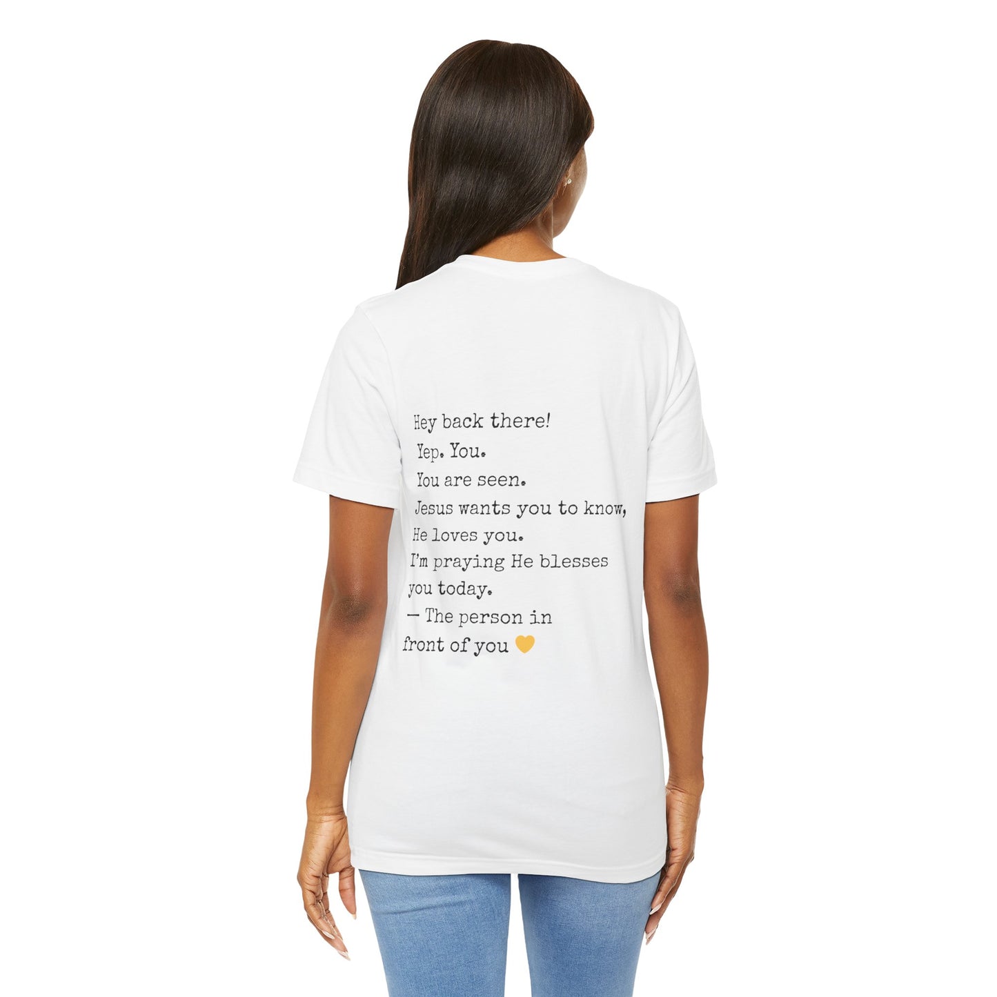 "Hey You" Seen Loved Prayed For Unisex Tee, Inspirational Shirt, Faith-Based Apparel, Christian Gift, Encouragement Top, Everyday Wear