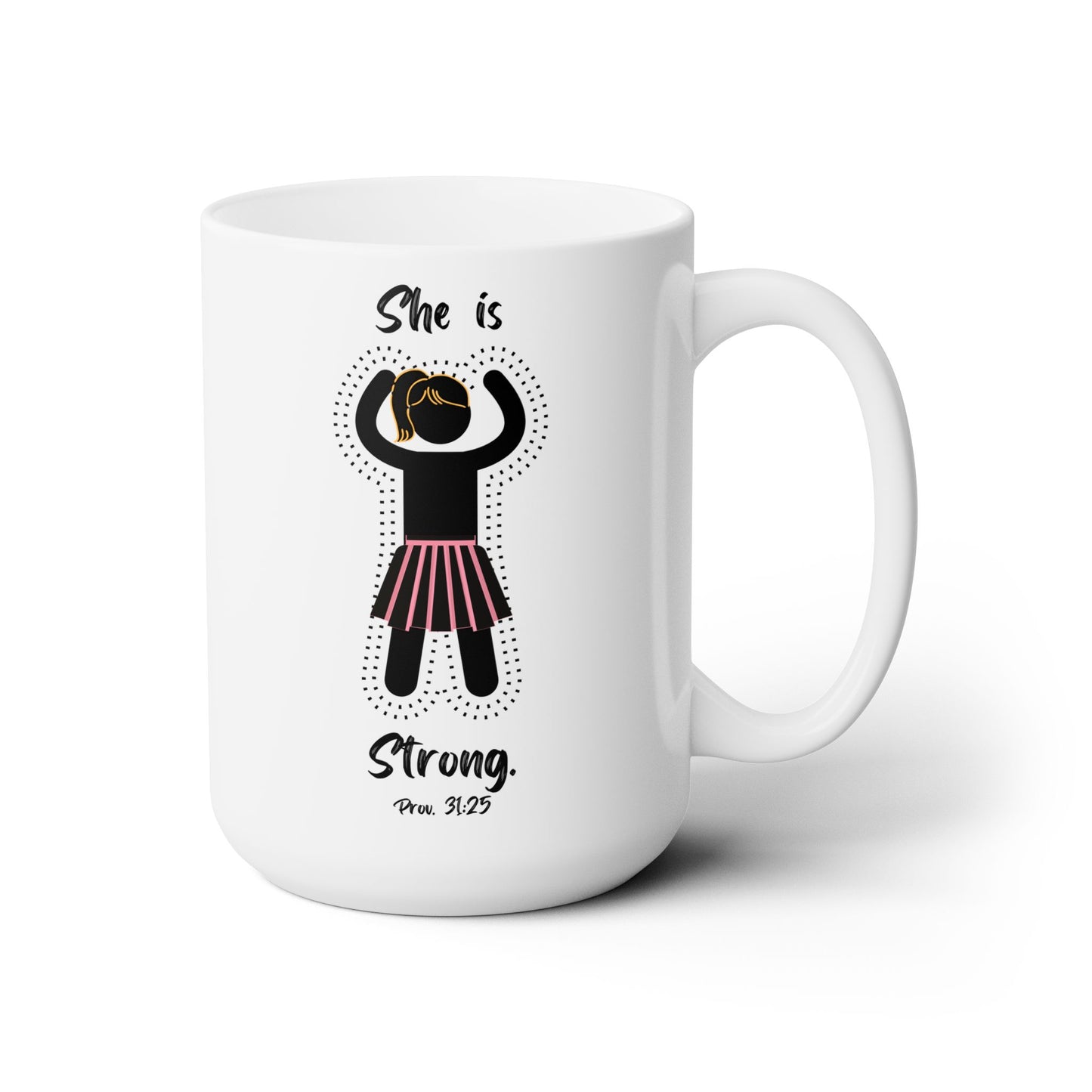 She is Strong, Scripture mug, Christian mug, Proverbs, Pastor gift, woman's gift, Women, Girl Power