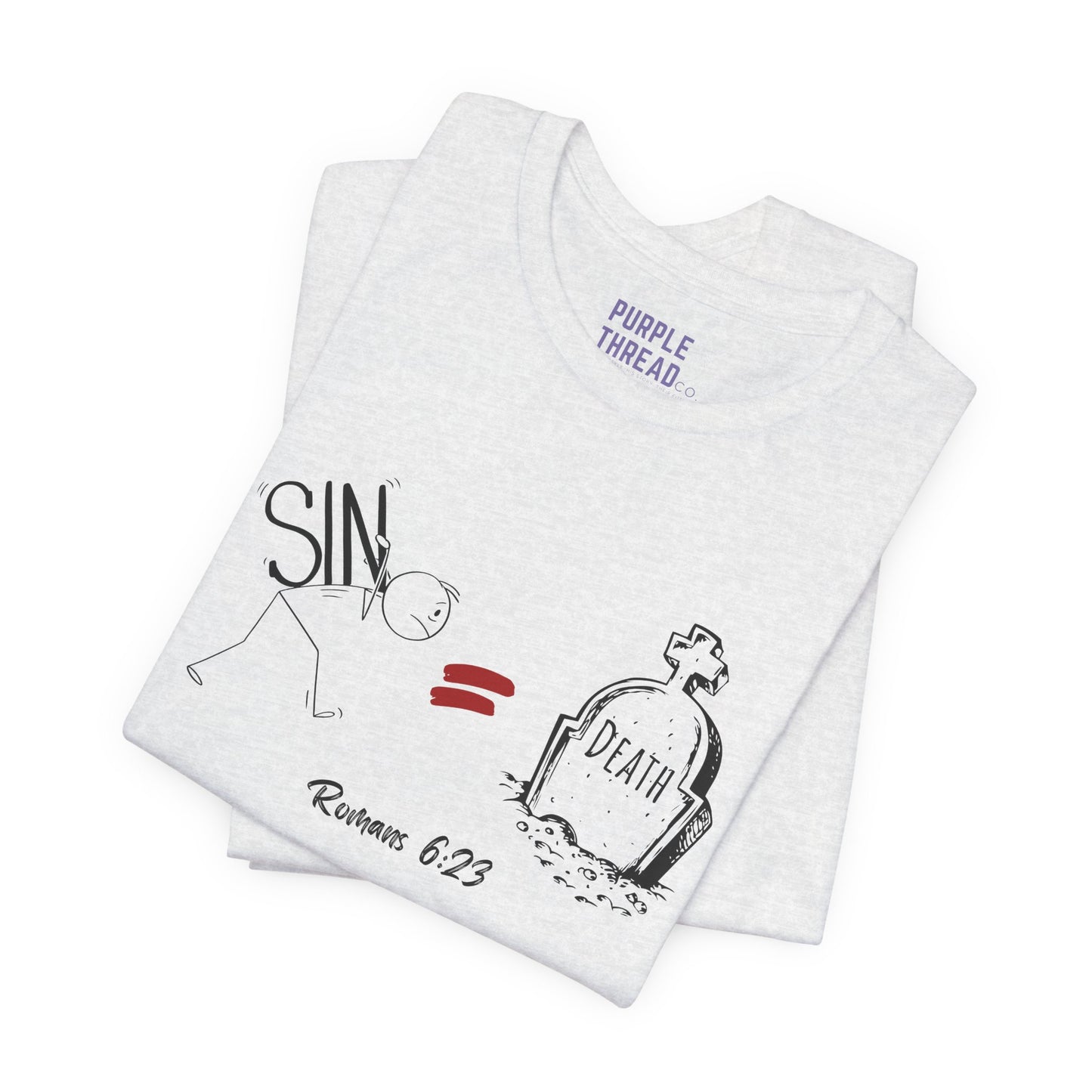“The Wages of Sin is Death” T-Shirt – Romans 6:23 Evangelism Tee