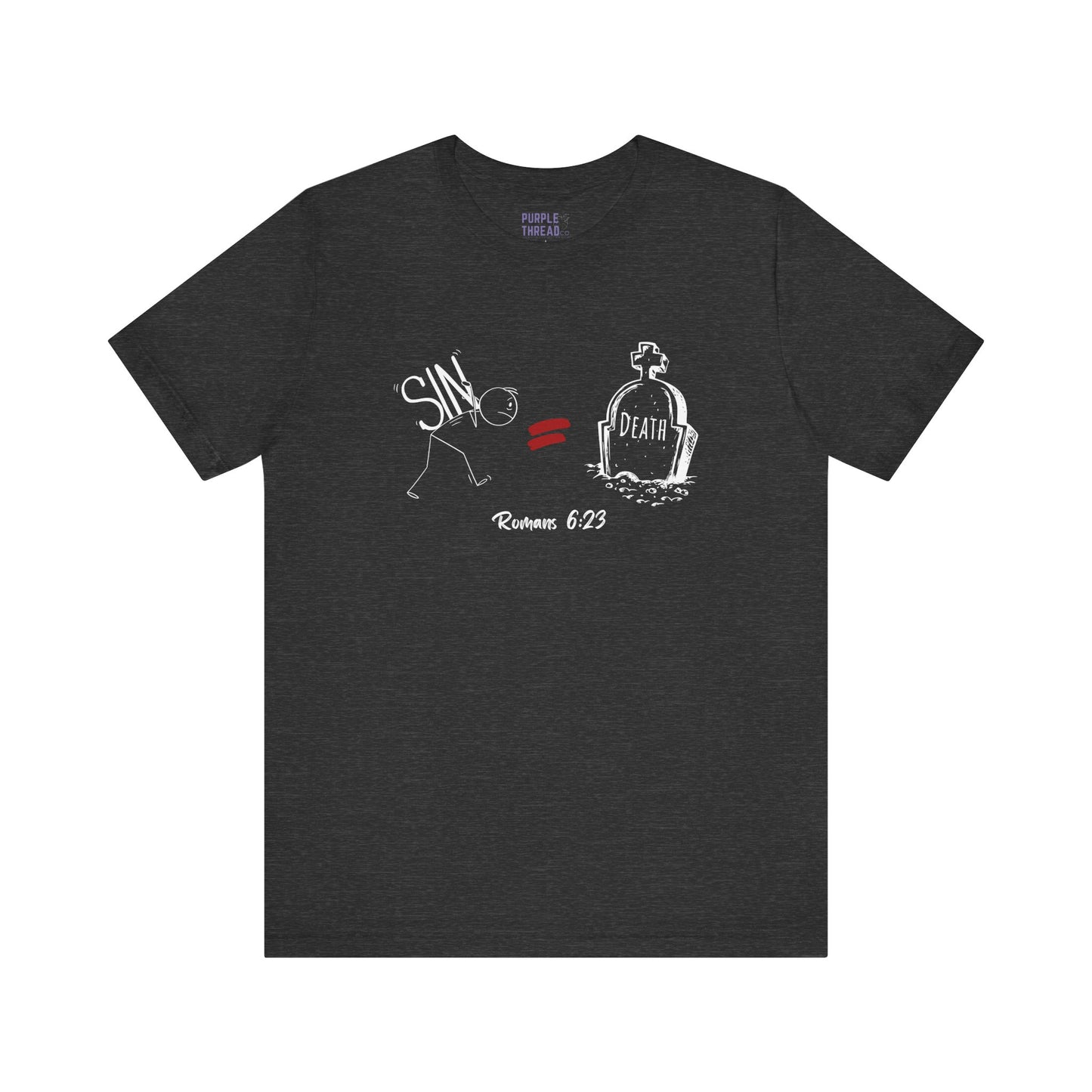 “The Wages of Sin is Death” T-Shirt – Romans 6:23 Evangelism Tee