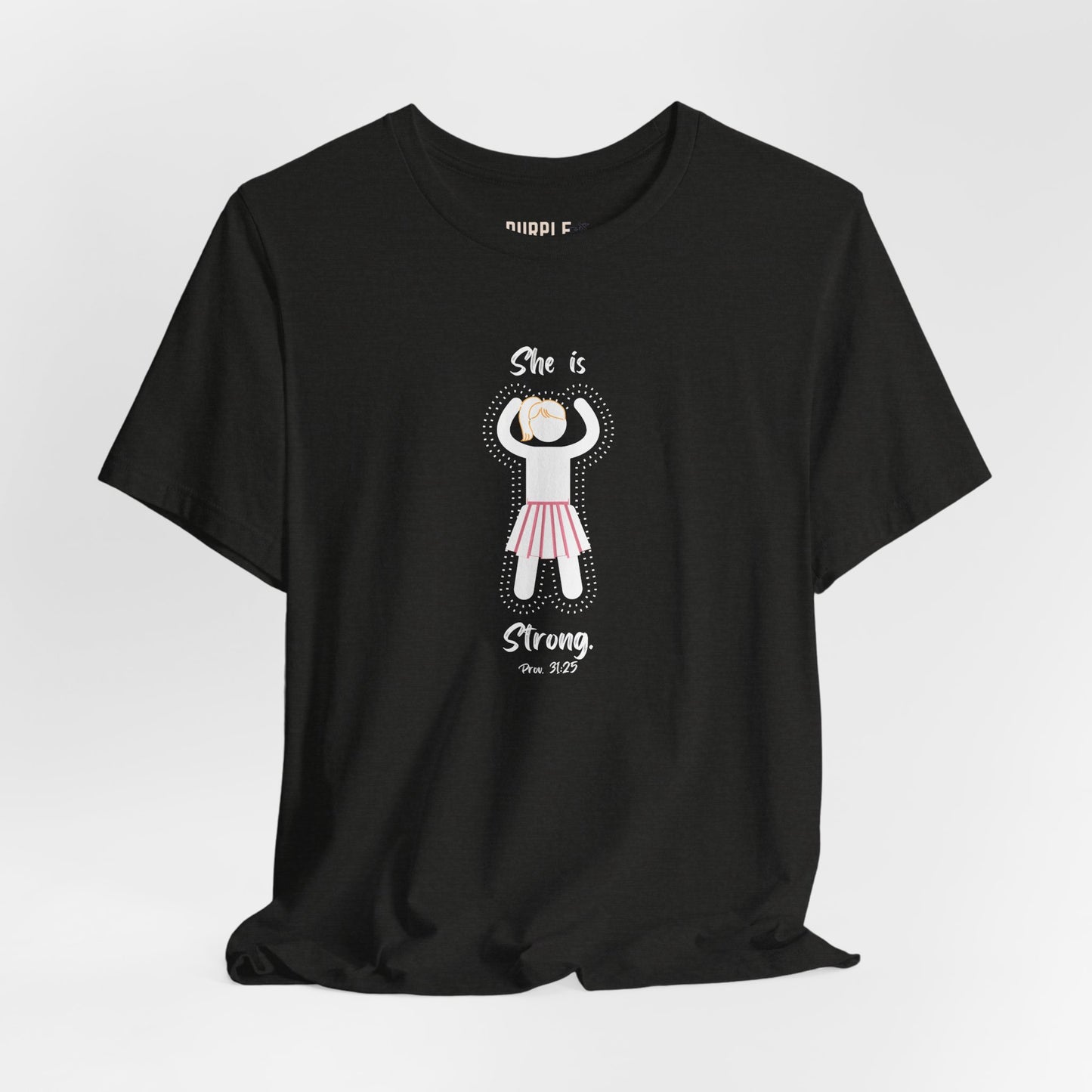 She is Strong Proverbs 31:25 Christian Women’s T-Shirt – Faith-Based Inspirational Tee