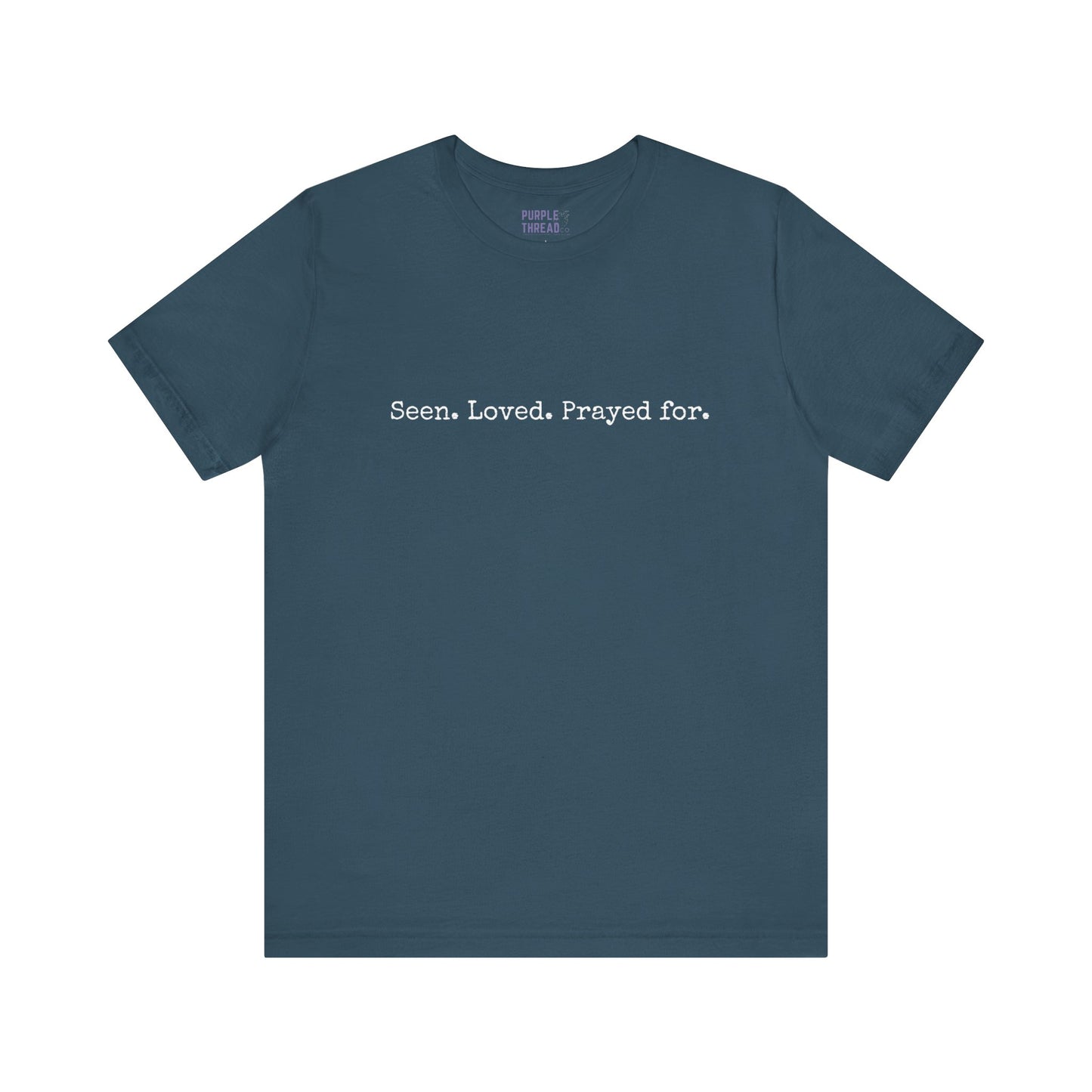 "Hey You" Seen Loved Prayed For Unisex Tee, Inspirational Shirt, Faith-Based Apparel, Christian Gift, Encouragement Top, Everyday Wear