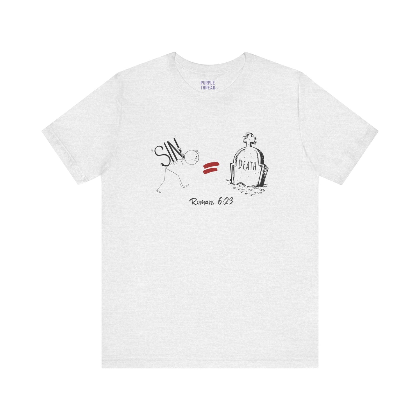“The Wages of Sin is Death” T-Shirt – Romans 6:23 Evangelism Tee