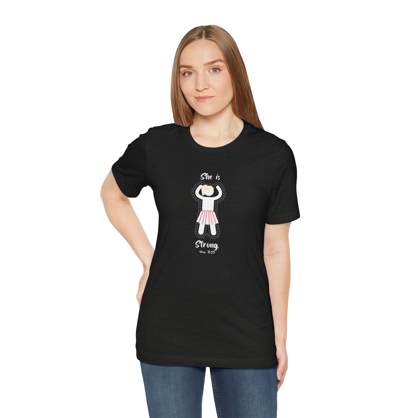 She is Strong Proverbs 31:25 Christian Women’s T-Shirt – Faith-Based Inspirational Tee