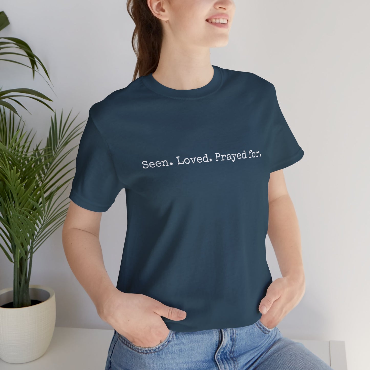"Hey You" Seen Loved Prayed For Unisex Tee, Inspirational Shirt, Faith-Based Apparel, Christian Gift, Encouragement Top, Everyday Wear