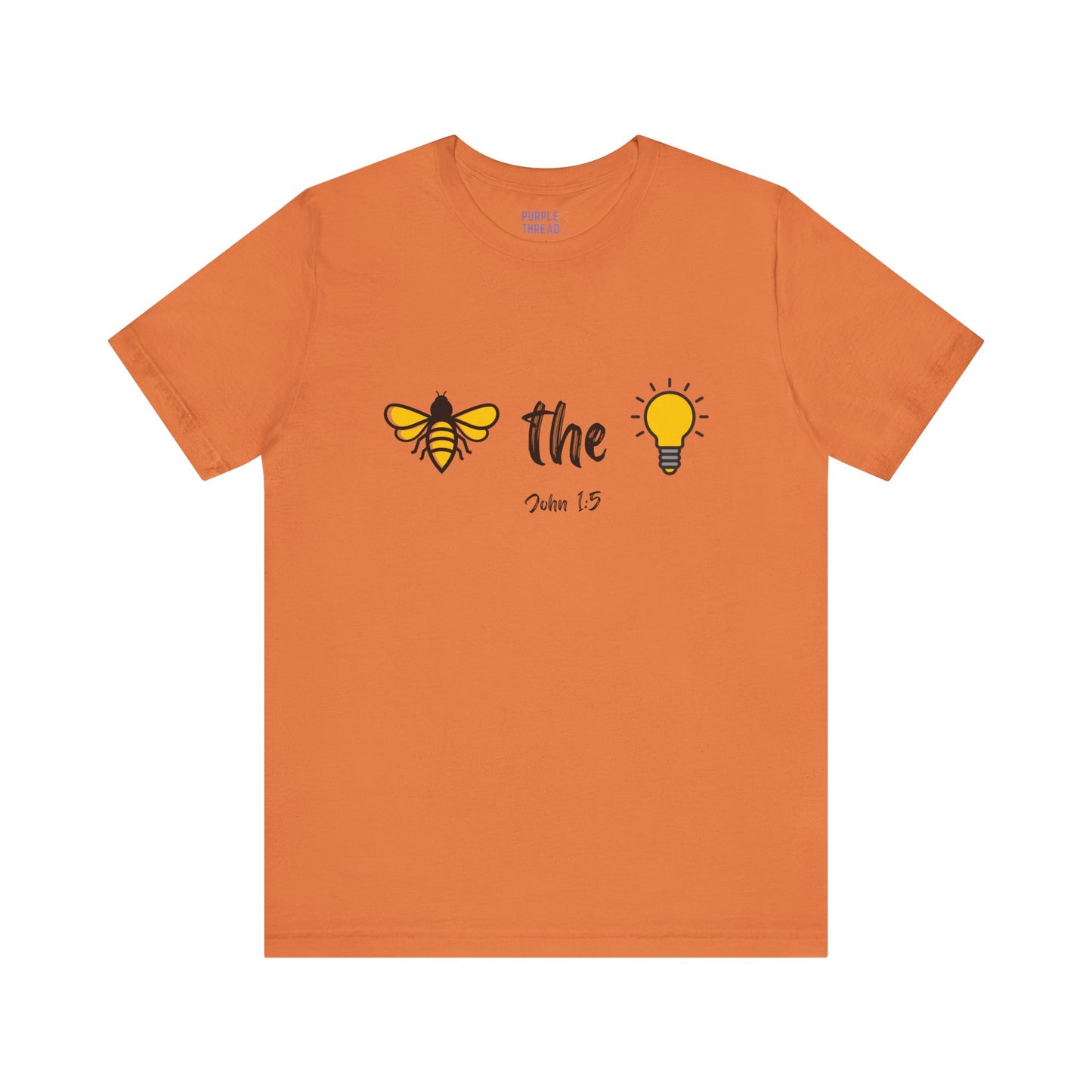 "Bee the Light" Jesus Shirt – Scripture T-Shirt for Men and Women Light and Cheerful Bee & Light Bulb Tee, Inspirational Gift, Summer Fashion, Nature Lover Shirt, Fun Daily Wear, Versatile Casual Top