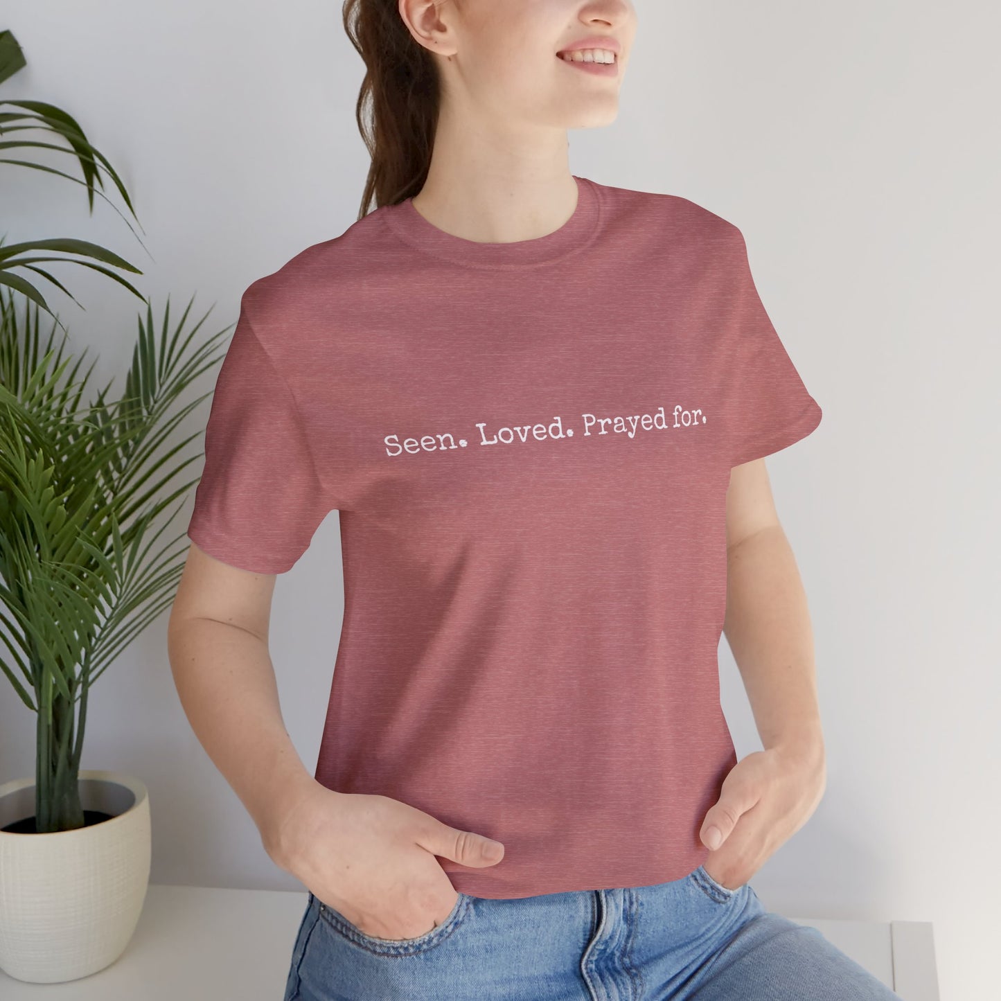 "Hey You" Seen Loved Prayed For Unisex Tee, Inspirational Shirt, Faith-Based Apparel, Christian Gift, Encouragement Top, Everyday Wear