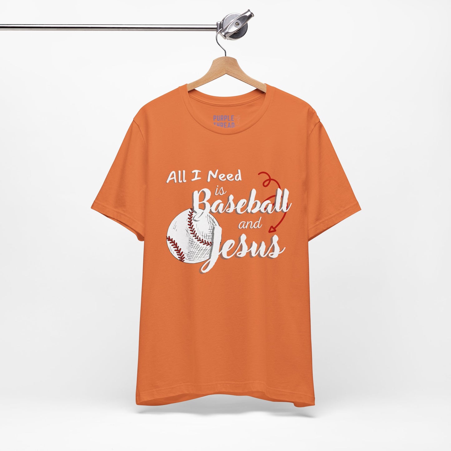 All I Need is Baseball and Jesus T-Shirt – Game Day Christian Style