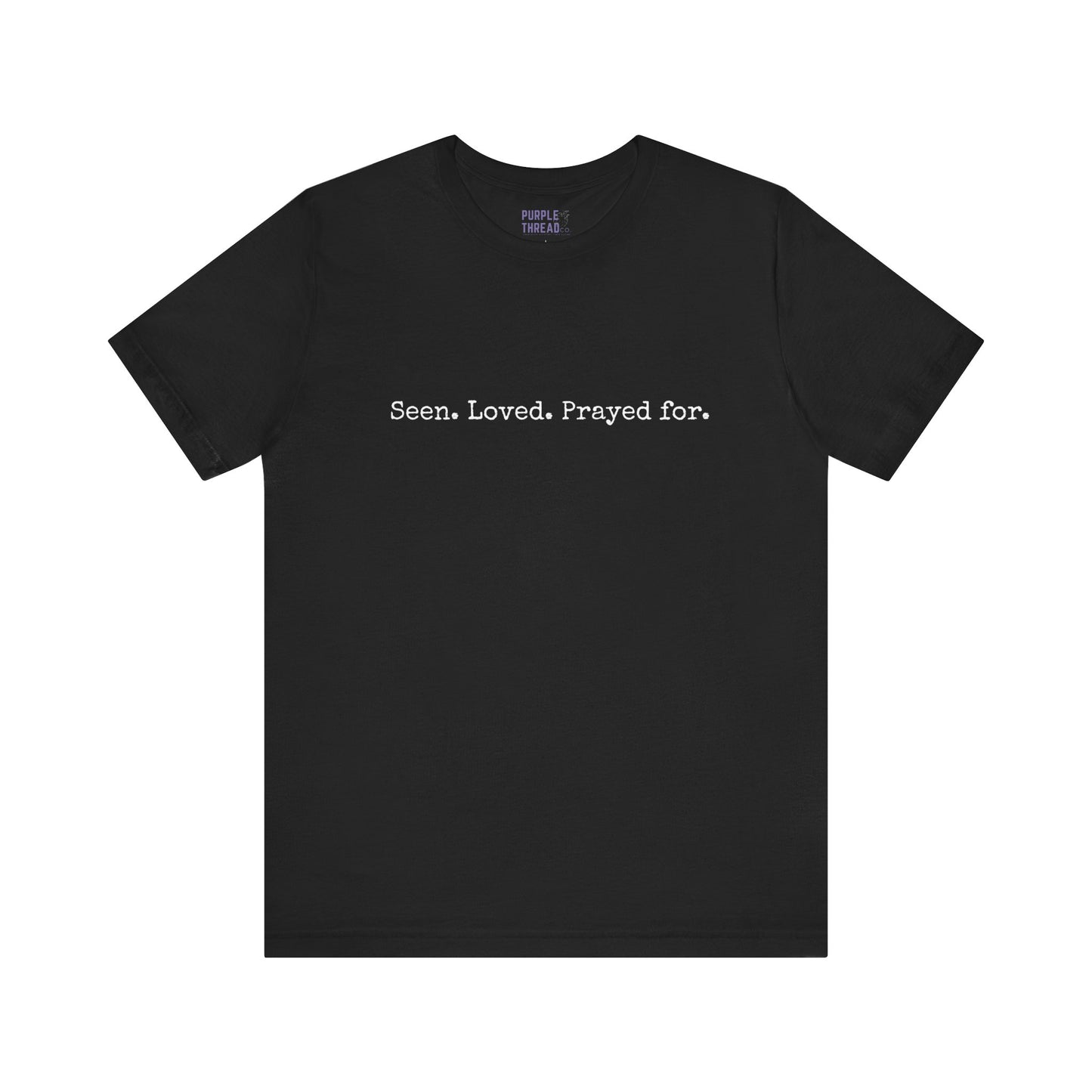 "Hey You" Seen Loved Prayed For Unisex Tee, Inspirational Shirt, Faith-Based Apparel, Christian Gift, Encouragement Top, Everyday Wear