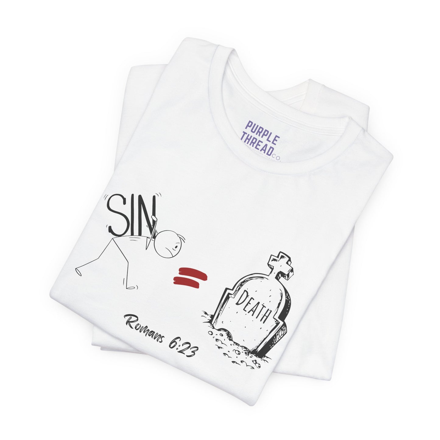 “The Wages of Sin is Death” T-Shirt – Romans 6:23 Evangelism Tee