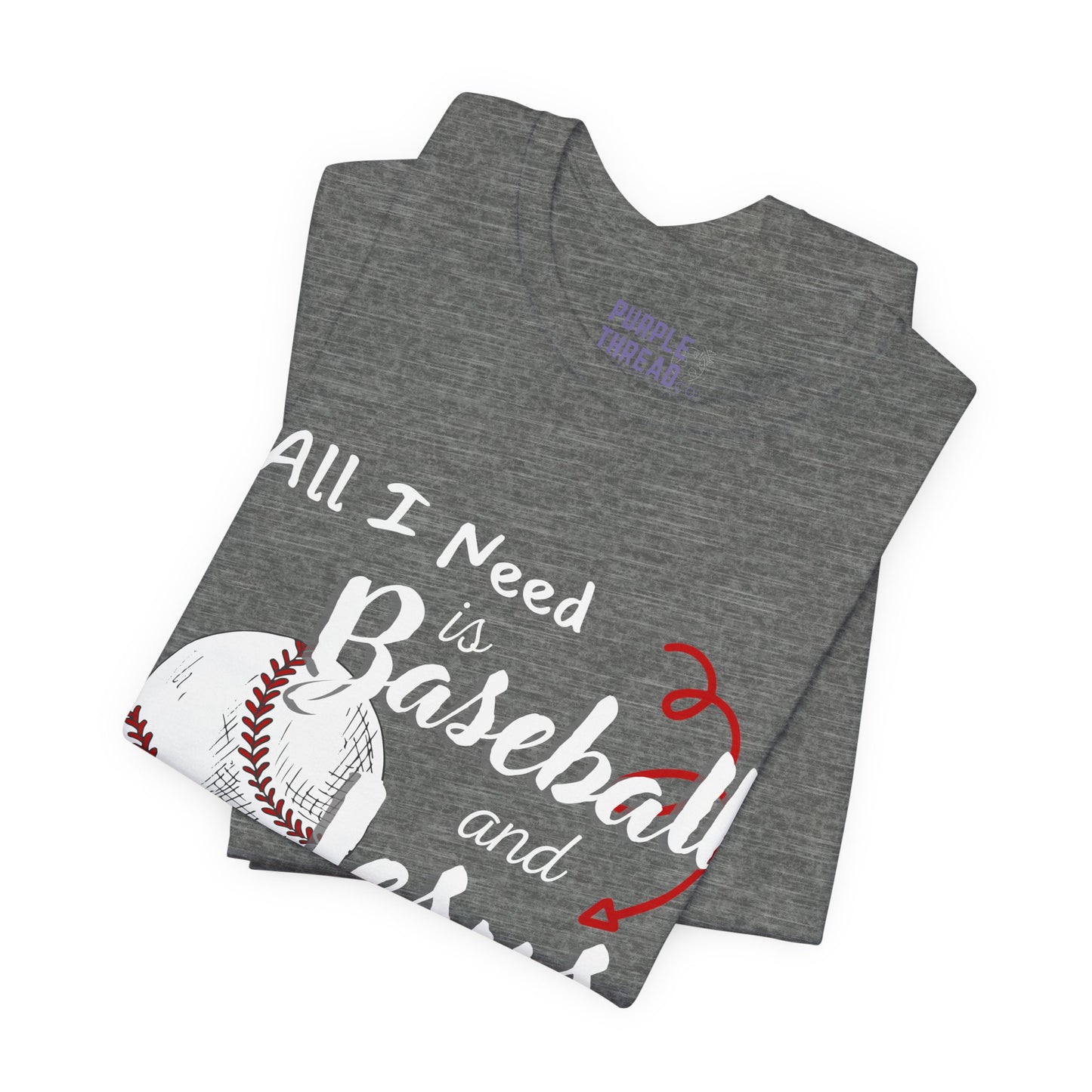 All I Need is Baseball and Jesus T-Shirt – Game Day Christian Style