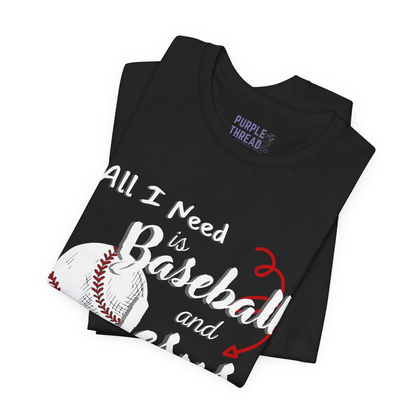 All I Need is Baseball and Jesus T-Shirt – Game Day Christian Style
