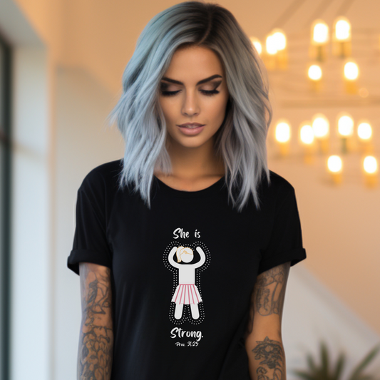 She is Strong Proverbs 31:25 Christian Women’s T-Shirt – Faith-Based Inspirational Tee
