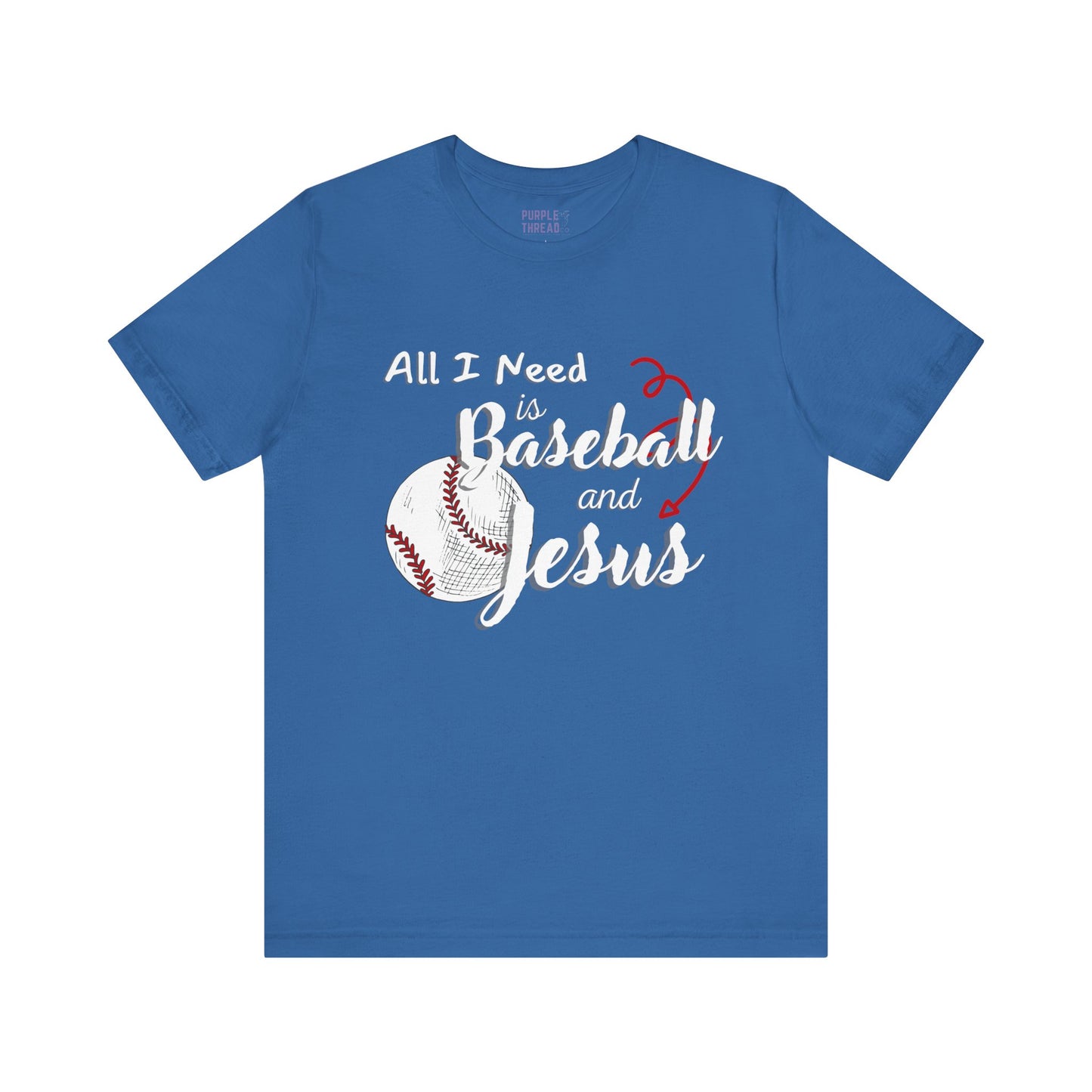 All I Need is Baseball and Jesus T-Shirt – Game Day Christian Style
