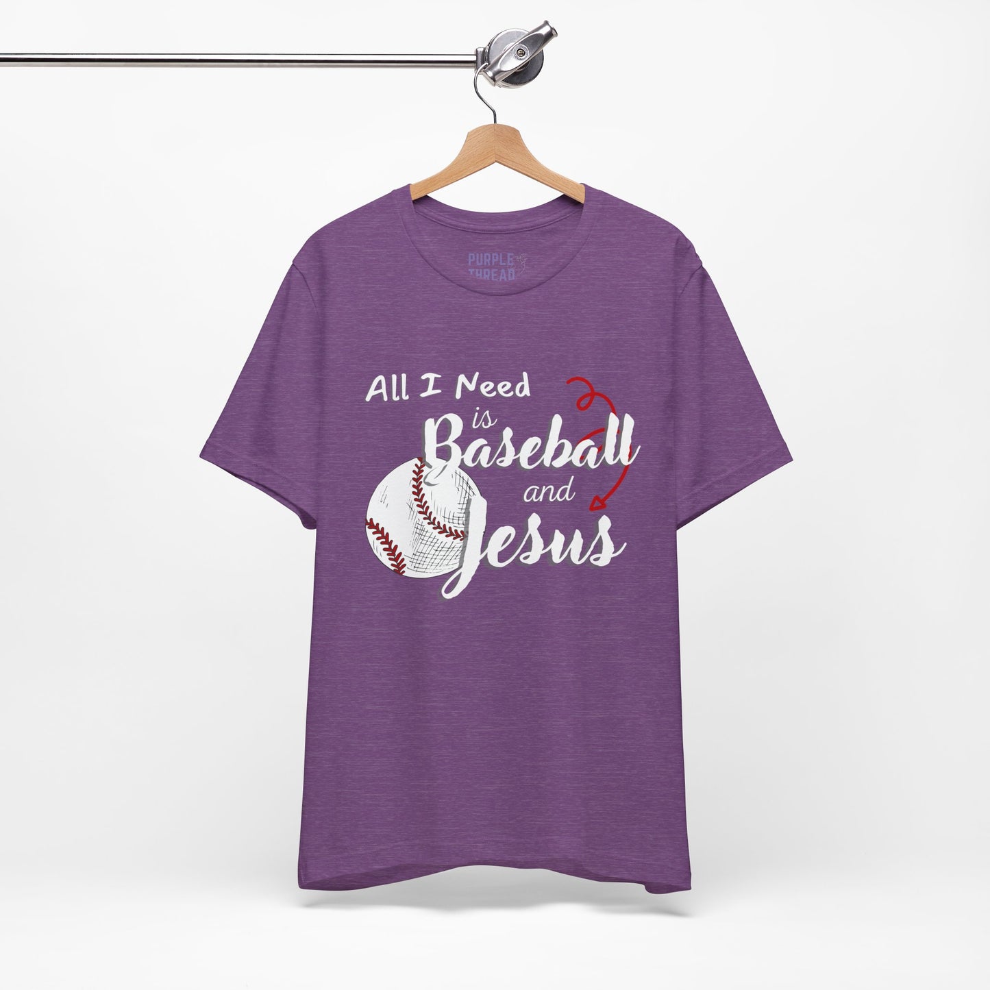 All I Need is Baseball and Jesus T-Shirt – Game Day Christian Style
