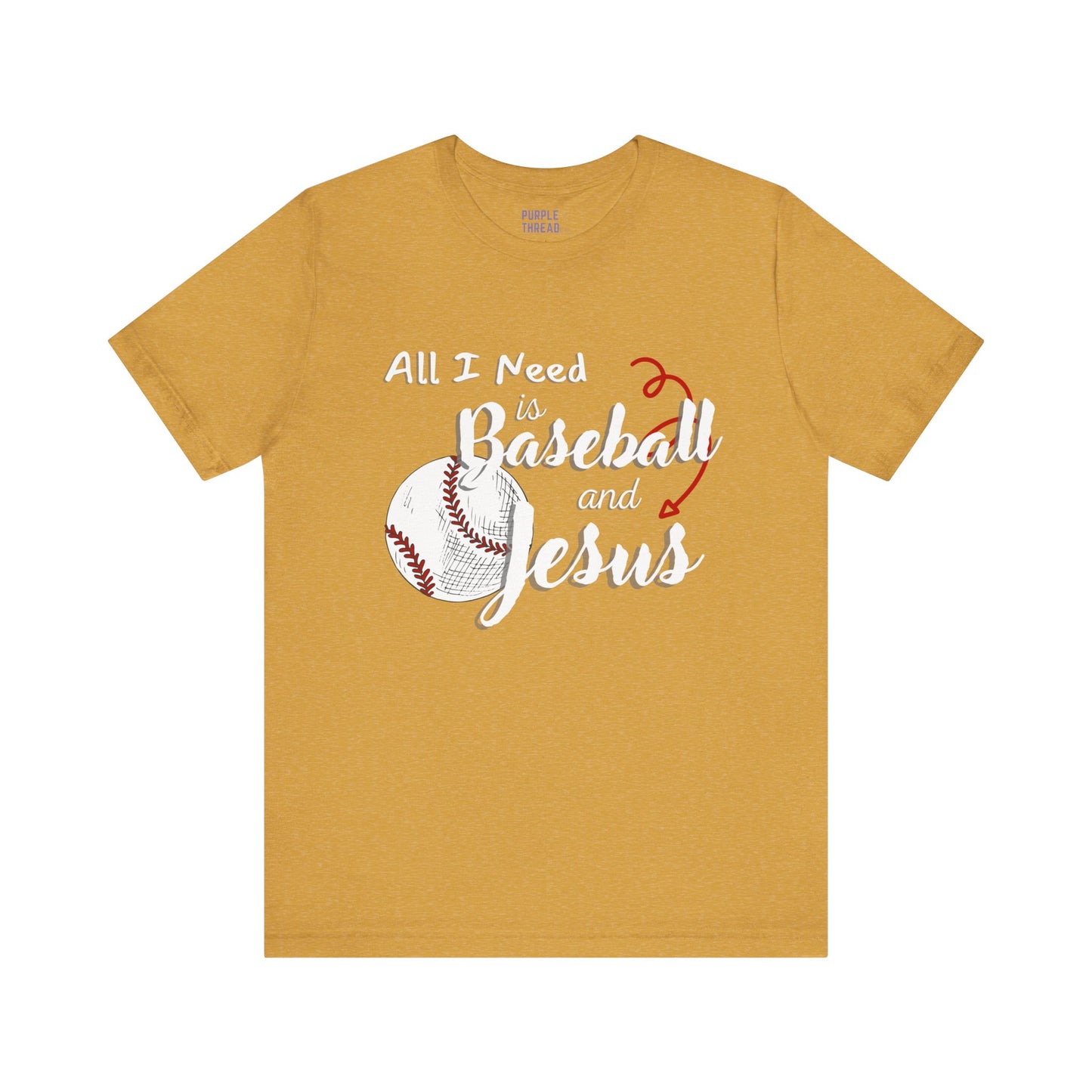 All I Need is Baseball and Jesus T-Shirt – Game Day Christian Style